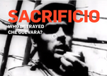 Sacrificio_-_who_betrayed_che_guevara